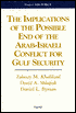 The Implications of the Possible End of the Arab-Israeli Conflict on Gulf Security