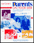 Parents on Your Side: A Comprehensive Parent Involvement Program for Teachers