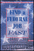 Find a Federal Job Fast! 4th Edition