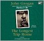 The Longest Trip Home