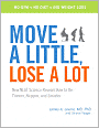 Move a Little, Lose a Lot: New N.E.A.T. Science Reveals How to Be Thinner, Happier, and Smarter