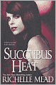 Succubus Heat (Georgina Kincaid Series #4)