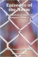 Episodes of the Norm: A Collection of Literary Vignettes