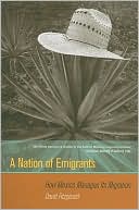 A Nation of Emigrants: How Mexico Manages Its Migration