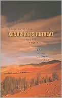 Xenophon's Retreat: Greece, Persia, and the End of the Golden Age