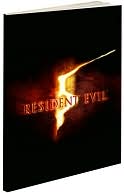 Resident Evil 5: The Complete Official Guide