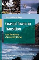 Coastal Towns in Transition: Local Perceptions of Landscape Change