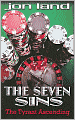 The Seven Sins: The Tyrant Ascending