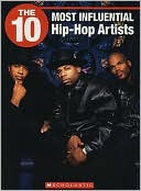 10 Most Influential Hip Hop Artists