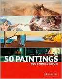 50 Paintings You Should Know