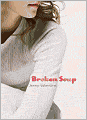 Broken Soup