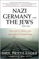 Nazi Germany and the Jews, 1933-1945, Abridged Edition