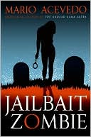 download Jailbait Zombie (Felix Gomez Series #4) book