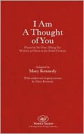 I Am a Thought of You Collected Poems: Collected Poems