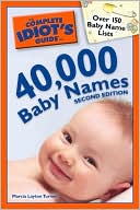 The Complete Idiot's Guide to 40,000 Baby Names