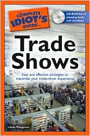 The Complete Idiot's Guide to Trade Shows