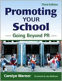 Promoting Your School: Going Beyond PR