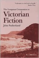 The Longman Companion to Victorian Fiction