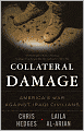 Collateral Damage: America's War Against Iraqi Civilians