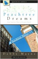 Peachtree Dreams: Love Sweeter Than a Georgia Peach