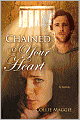 Chained to Your Heart