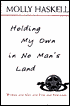 Holding My Own in No Man's Land: Women and Men and Film and Feminists