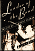 Leader of the Band: The Life of Woody Herman