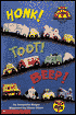 Honk! Toot! Beep!