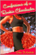 Confessions of a Rookie Cheerleader