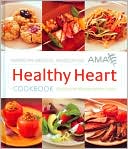 AMA Healthy Heart Cookbook