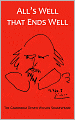 All's Well that Ends Well: The Cambridge Dover Wilson Shakespeare