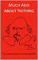 Much Ado about Nothing: The Cambridge Dover Wilson Shakespeare