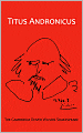 Titus Andronicus: The Cambridge Dover Wilson Shakespeare
