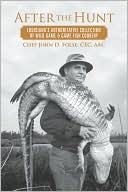After the Hunt by John D. Folse: Book Cover
