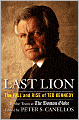Last Lion: The Fall and Rise of Ted Kennedy