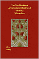 The Ten Books on Architecture (Illustrated Edition)