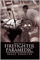Memoirs Of A Firefighter/Paramedic