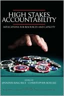 High Stakes Accountability : Implications for Resources and Capacity