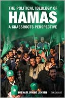 Political Ideology of Hamas: A Grassroots Perspective