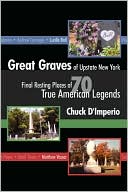 Great Graves Of Upstate New York