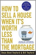 How to Sell a House When It's Worth Less Than the Mortgage: Options for 