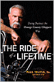 The Ride of a Lifetime: Doing Business the Orange County Choppers Way