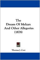 The Dream of Melzar: And Other Allegories (1878)