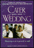 Cater Your Own Wedding: Easy Ways to Do It Yourself in Style