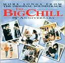 The Big Chill: More Songs from the Original Soundtrack
