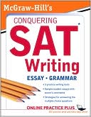 McGraw-Hill's Conquering the New SAT Writing