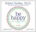 Be Happy 6-CD: Release the Power of Happiness in YOU
