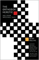 The Orthodox Heretic: And Other Impossible Tales