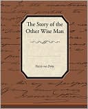The Story Of The Other Wise Man