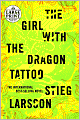The Girl with the Dragon Tattoo (Millennium Trilogy Series #1)